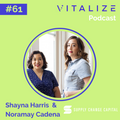 The FOODS Founder Evaluation Framework, Post-Investment Support, and Protecting Your Time, with Shayna Harris and Noramay Cadena of Supply Change Capital